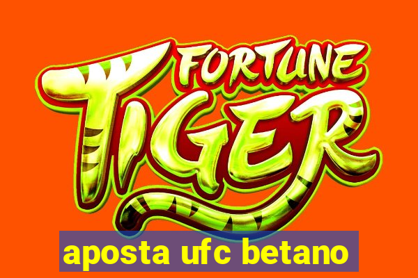 aposta ufc betano