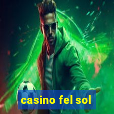 casino fel sol