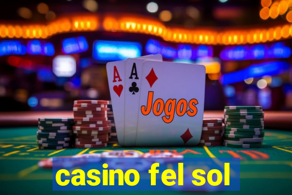 casino fel sol