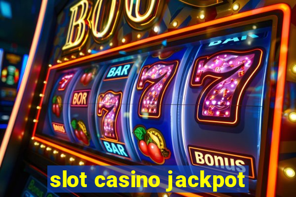 slot casino jackpot