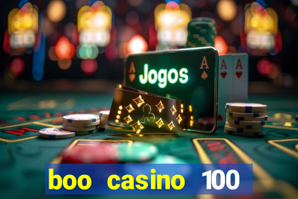 boo casino 100 free spins no deposit