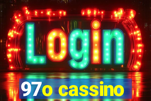 97o cassino