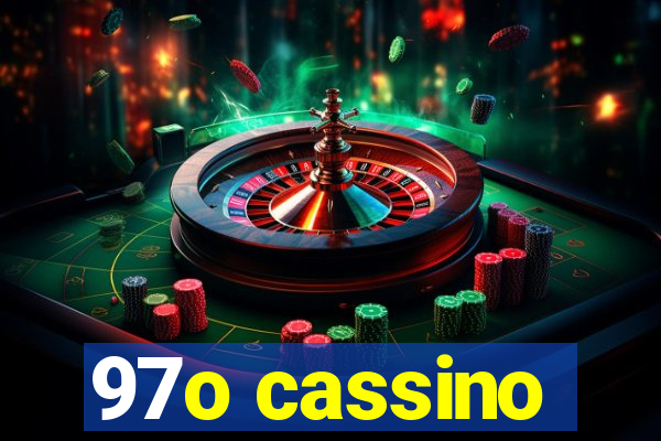 97o cassino