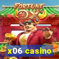 x06 casino