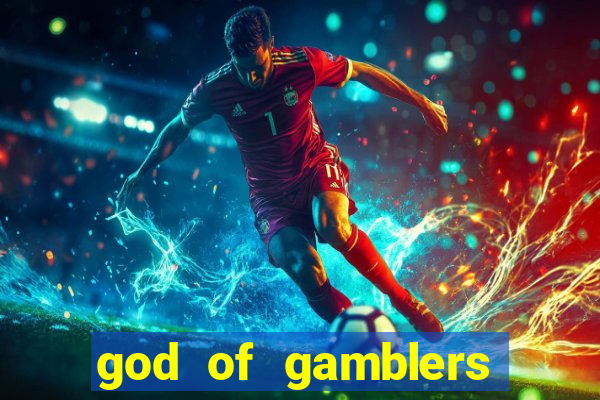 god of gamblers dublado online