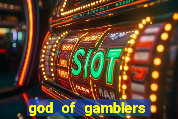 god of gamblers dublado online