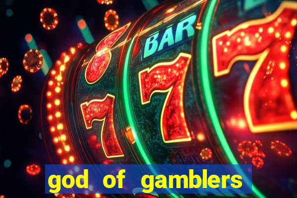 god of gamblers dublado online