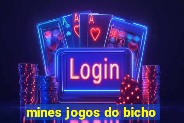 mines jogos do bicho