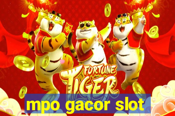 mpo gacor slot