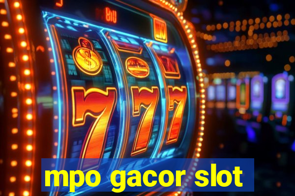 mpo gacor slot