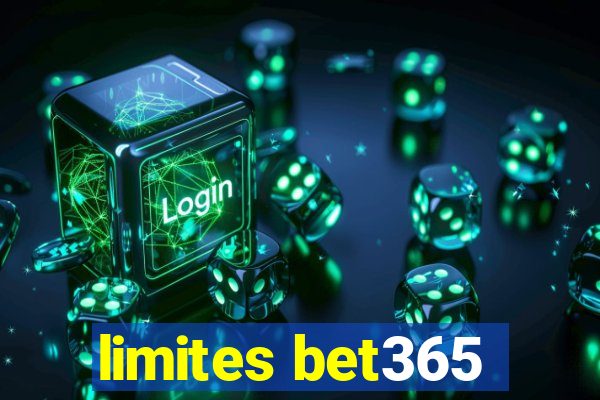 limites bet365