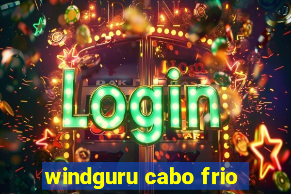 windguru cabo frio