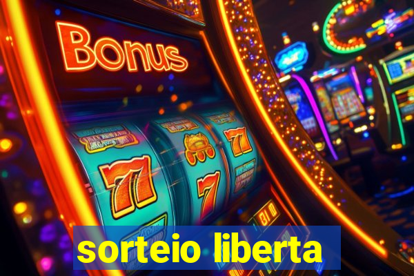 sorteio liberta