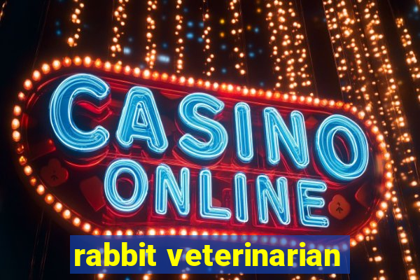 rabbit veterinarian