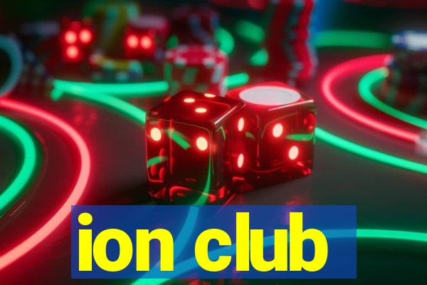 ion club