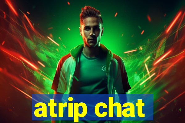 atrip chat