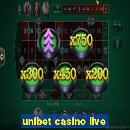 unibet casino live