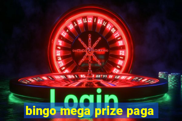 bingo mega prize paga