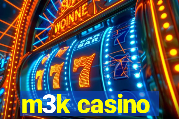 m3k casino