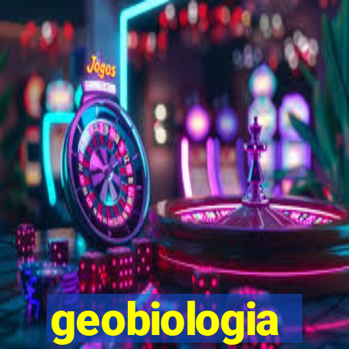 geobiologia