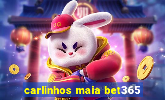 carlinhos maia bet365