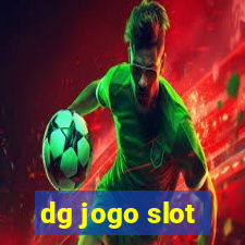 dg jogo slot