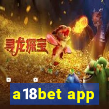 a18bet app