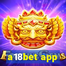 a18bet app