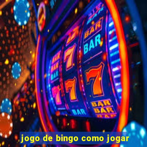 jogo de bingo como jogar