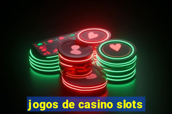 jogos de casino slots