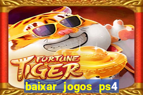 baixar jogos ps4 pkg pt br