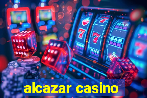 alcazar casino