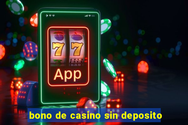 bono de casino sin deposito