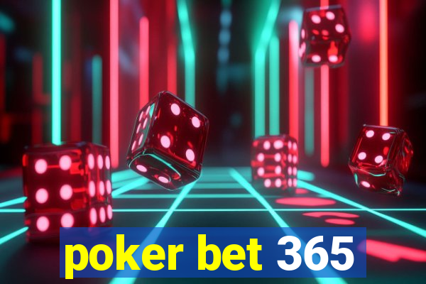 poker bet 365