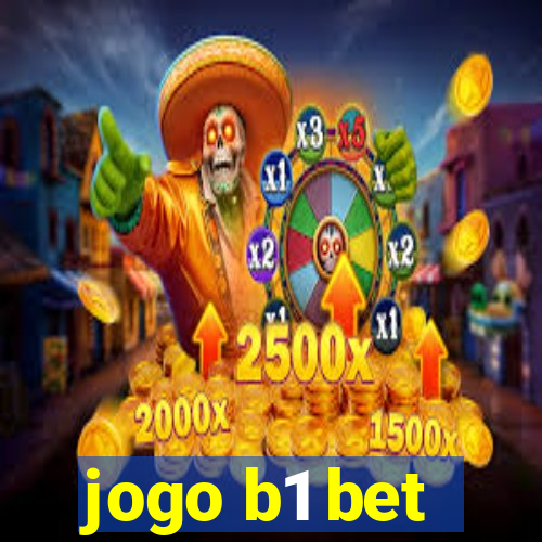 jogo b1 bet