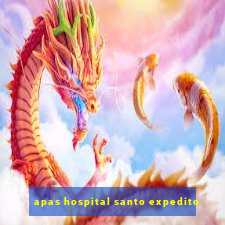 apas hospital santo expedito