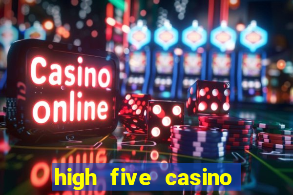 high five casino real slots