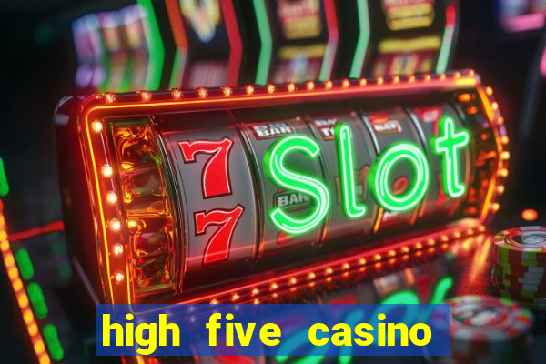 high five casino real slots