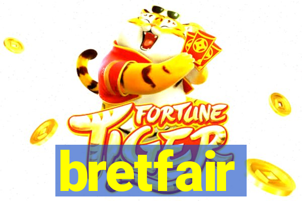 bretfair