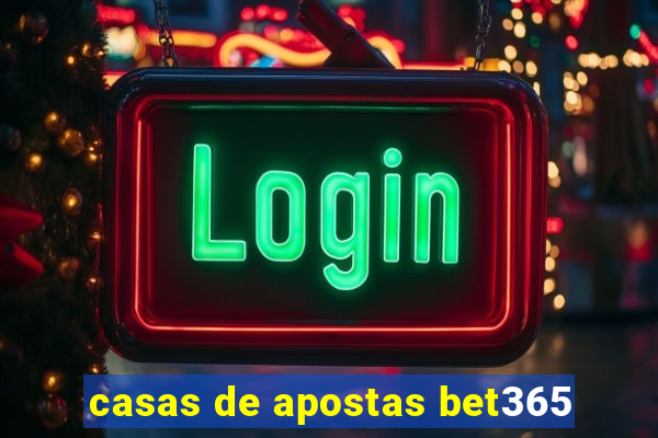 casas de apostas bet365