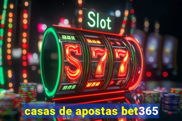 casas de apostas bet365