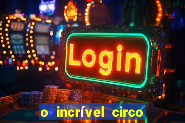 o incrível circo digital jax