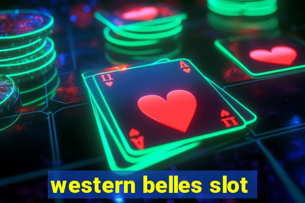 western belles slot