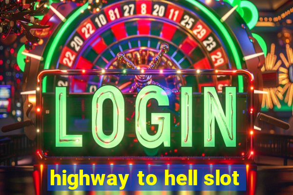 highway to hell slot