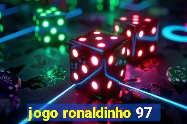 jogo ronaldinho 97