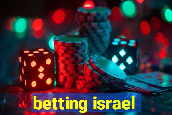 betting israel