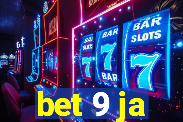 bet 9 ja