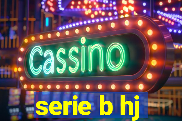 serie b hj