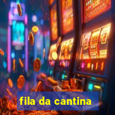 fila da cantina