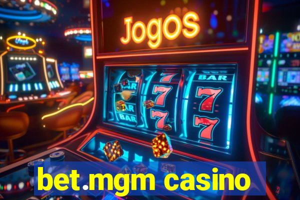 bet.mgm casino